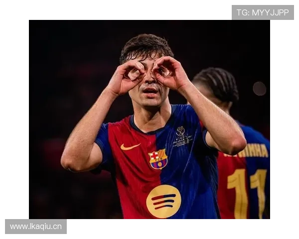 佩德里:西班牙中场核心地位确立过程解析 佩德里:西班牙中场核心地位确立过程解析